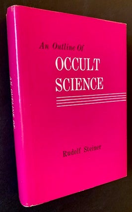 Item #22428 An Outline of Occult Science. Rudolf Steiner