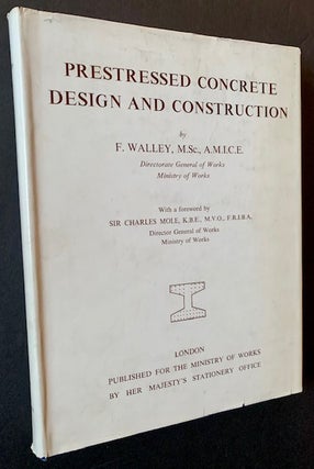 Item #22446 Prestressed Concrete: Design and Construction. F. Walley