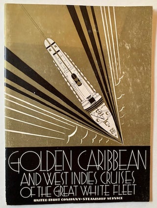 Item #22464 Golden Caribbean and West Indies Cruises of the Great White Fleet