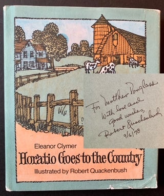Item #22467 Horatio Goes to the Country. Eleanor Clymer, Robert Quackenbush