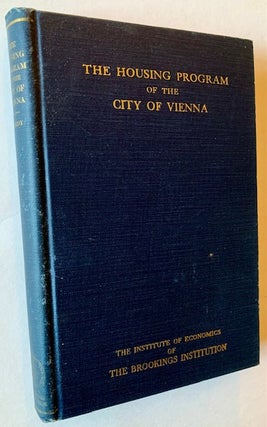 Item #22513 The Housing Program of the City of Vienna. Charles O. Hardy