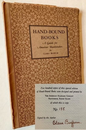 Item #22586 Hand-Bound Books: A Guide for Amateur Bookbinders. Clara Buffum