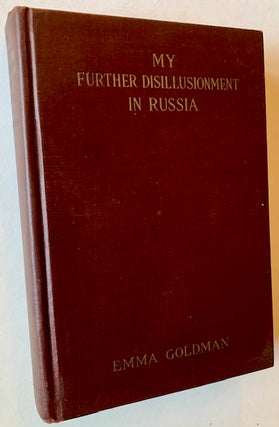 Item #22603 My Further Disillusionment in Russia. Emma Goldman