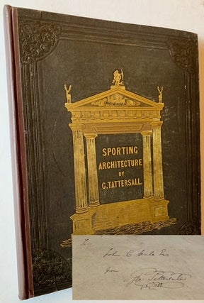Item #22636 Sporting Architecture. George Tattersall