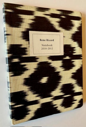 Item #22817 Notebook 2010-2012. Rene Ricard