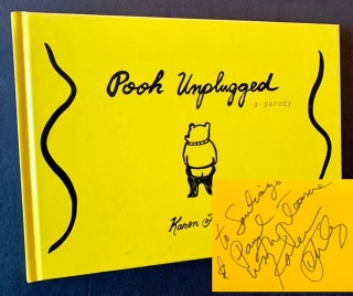 Item #22818 Pooh Unplugged: A Parody. Karen Finley