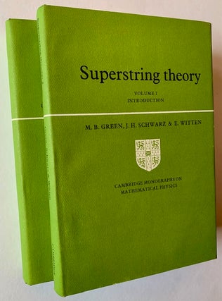 Item #23012 Superstring Theory (2 Vols.). J. H. Schwarz M B. Gren, E. Witten
