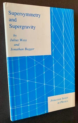 Item #23016 Supersymmetry and Supergravity. Jukius Wess, Jonathan Bagger