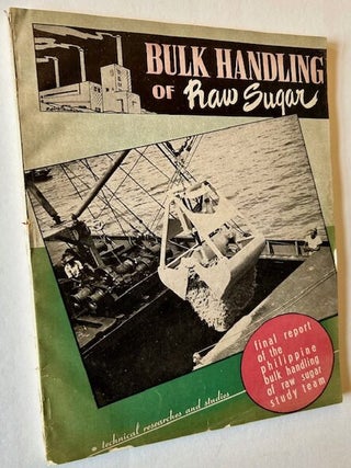 Item #23055 Bulk Handling of Raw Sugar: Final Report of the Philippine Bulk Handling of Raw Sugar...