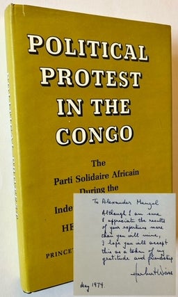 Item #23062 Political Protest in the Congo: The Parti Solidaire Africain During the Independence...