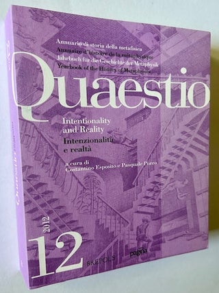 Item #23130 Quaestio #12 -- Intentionality and Reality. Costantino Esposito, Pasquale Porro