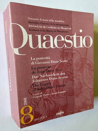 Item #23131 Quaestio #8 -- The Legacy of John Duns Scotus. Pasquale Porro, Jacob Schmutz