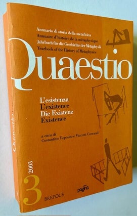 Item #23132 Quaestio #3 -- Existence. Costantino Esposito, Vincent Carraud