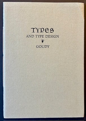 Item #23808 Types of the Past/Type Revivals--With a Few Words on Typed Design: An Address at the...