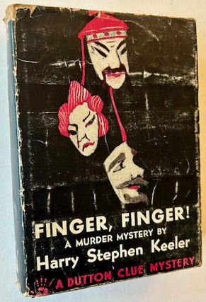 Item #23829 Finger! Finger! Harry Stephen Keeler