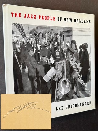 Item #23928 The Jazz People of New Orleans. Lee Friedlander