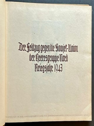 Der Feldzug Gegen Die Sowjet-Union Der Heersgruppe Nord Kriegsjar 1943 ("The Campaign Against the Soviet Union of Army Group North War Year 1943")