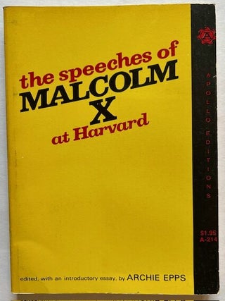 Item #24289 The Speeches of Malcolm X at Harvard. Archie Epps