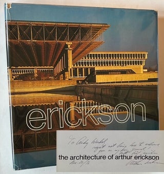 Item #24535 The Architecture of Arthur Erickson (Andy Warhol's Copy, Inscribed to Him by...