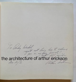 The Architecture of Arthur Erickson (Andy Warhol's Copy, Inscribed to Him by Arthur Erickson)