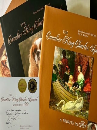Item #24567 The Cavailer King Charles Spaniel: A Tribute in Art AND The Cavalier King Charles...