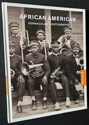 Item #24588 African American Vernacular Photography: Selelctions from the Daniel Cowin Collection