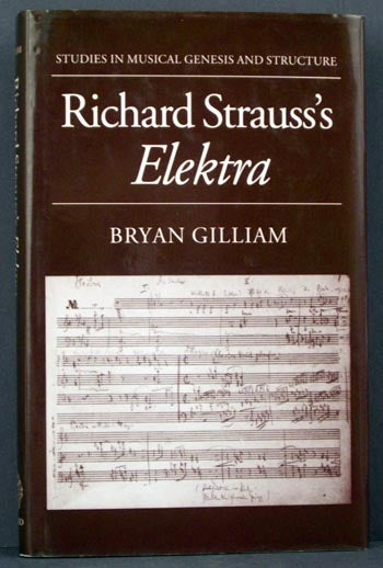 Item #2479 Richard Strauss's Elektra. Bryan Gilliam.