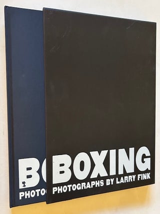 Boxing: Photographs by Larry Fink (The Slipcased, Limited Edition)