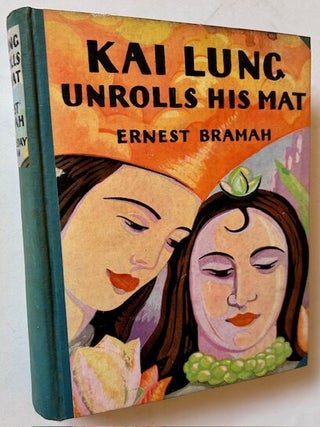 Item #24859 Kai Lung Unrolls His Mat. Ernest Bramah