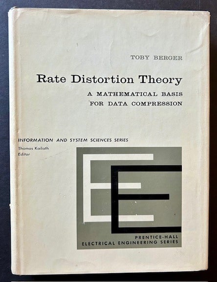 Item #25204 Rate Distortion Theory: A Mathematical Basis for Data Compression. Toby Berger.