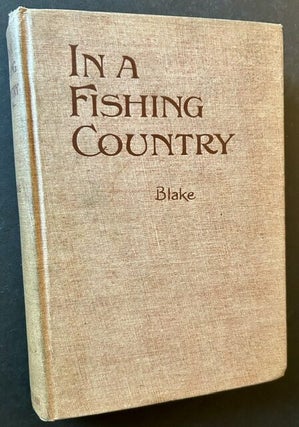 Item #25431 In a Fishing Country. W H. Blake
