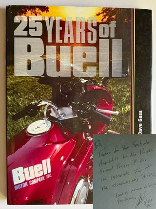 Item #25568 25 Years of Buell. Court Canfield, Dave Gess