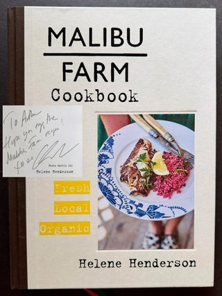 Malibu Farm Cookbook: Fresh--Local--Organic