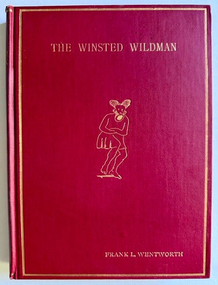 Item #25796 The Winsted Wildman and Other Tales. Frank L. Wentworth.