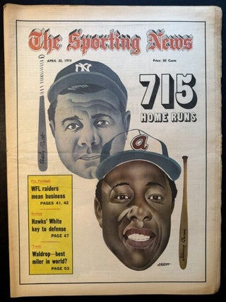 The Sporting News: April 20th, 1974 (Babe Ruth and Hank Aaron cover, "715 Home Runs&quot