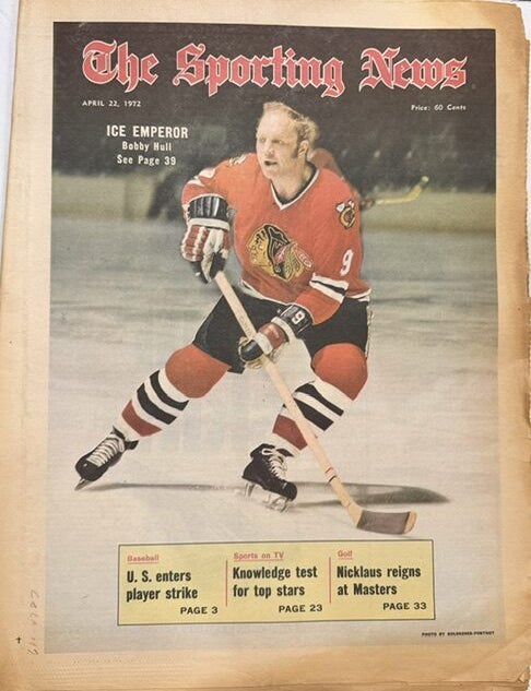 Item #25915 The Sporting News: April 22nd, 1972 (Bobby Hull cover, "Ice Emperor -- Bobby Hull")