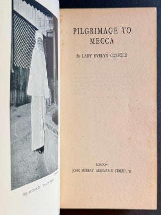 Pilgrimage to Mecca (In the Rare Dustjacket)