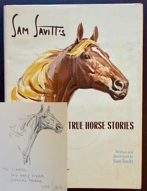 Item #25933 Sam Savitt's True Horse Stories. Sam Savitt.