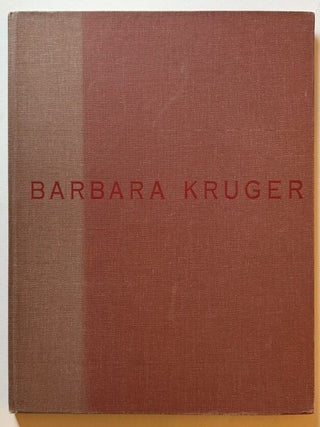 Barbara Kruger: 7 January to 28 January 1989