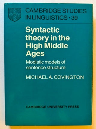 Syntactic Theory in the High Middle Ages: Modistic Models of Sentence Structure