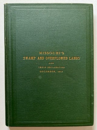 Missouri's Swamp and Overflowed Lands and Their Reclamation