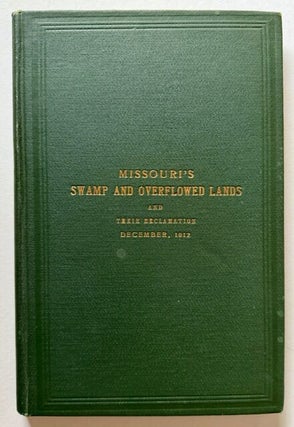 Missouri's Swamp and Overflowed Lands and Their Reclamation