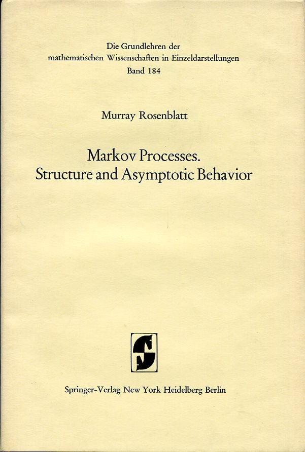 Item #3253 Markov Processes: Structure and Asymptotic Behavior. Murray Rosenblatt.