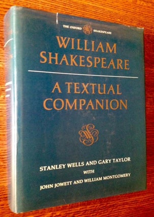 Item #3472 William Shakespeare: A Textual Companion. Stanley Wells, Gary Taylor