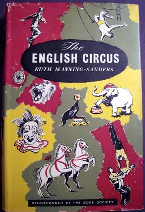 Item #3869 The English Circus. Ruth Manning-Sanders