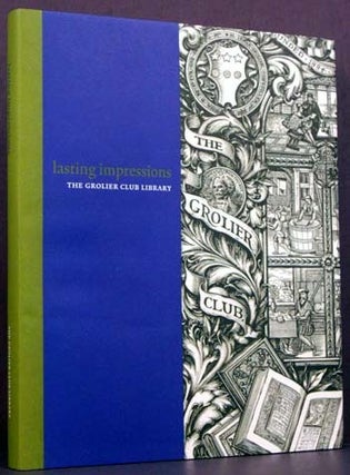 Item #4041 Lasting Impressions: The Grolier Club Library