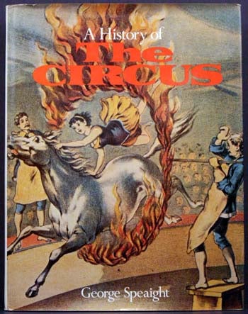 Item #4091 A History of the Circus. George Speaight.