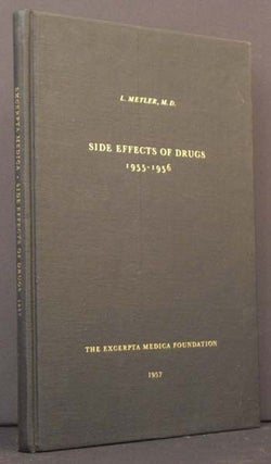 Item #4288 Side Effects of Drugs: Untoward Effects of Drugs as Reported in the Medical Literature...