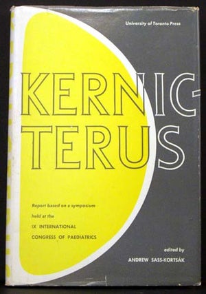 Item #4289 Kernicterus: Report Based on a Symposium Held at the IX International Congress of...