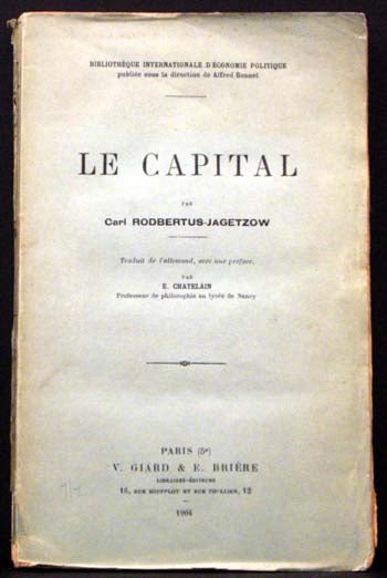 Item #4360 Le Capital. Carl Rodbertus-Jagetzow.
